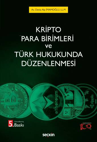 Kripto Para Birimleri ve Türk Hukukunda Düzenlenmesi - 1