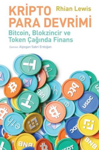 Kripto Para Devrimi – Bitcoin, Blokzincir Ve Token Çağında Finans - 1