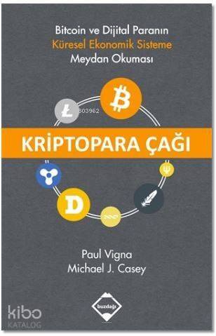 Kriptopara Çağı; Bitcoin ve Dijital Paranın Küresel Ekonomik Sisteme Meydan Okuması - 1