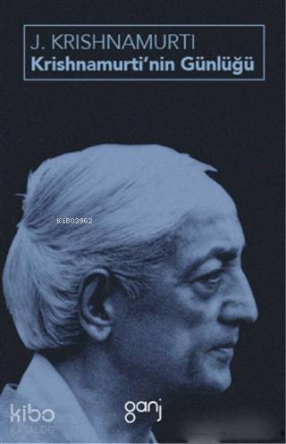 Krishnamurti'nin Günlüğü - 1