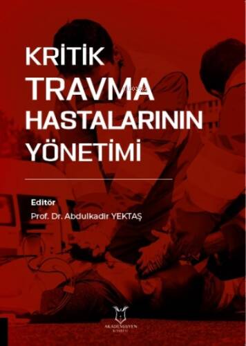 Kritik Travma Hastalarının Yönetimi - 1