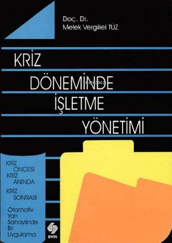 Kriz Döneminde İşletme Yönetimi Melek V.Tüz - 1