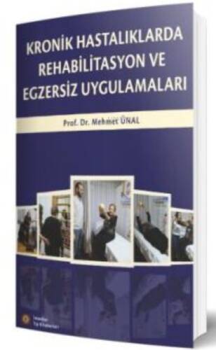 Kronik Hastalıklarda Rehabilitasyon ve Egzersiz Uygulamaları - 1