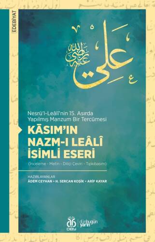 Kāsım’ın Nazm-ı Leâlî İsimli Eseri;(İnceleme - Metin - Diliçi Çeviri - Tıpkıbasım) - 1