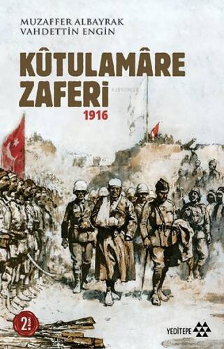 Kûtulamâre Zaferi 1916 - 1