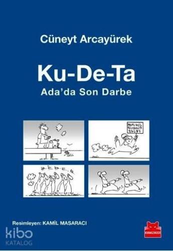 Ku-De-Ta; Ada'da Son Darbe - 1