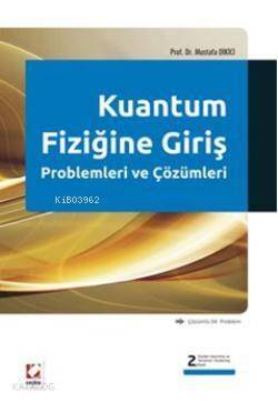 Kuantum Fiziğine Giriş Problemleri ve Çözümleri; Çözümlü 94 Problem - 1