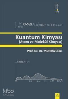 Kuantum Kimyası; Atom ve Molekül Kimyası - 1