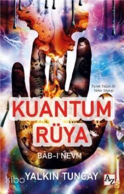 Kuantum Rüya Bâb-ı Nevm - 1