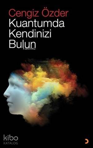 Kuantumda Kendinizi Bulun - 1