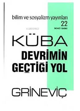 Küba: Devrimin Geçtiği Yol - 1