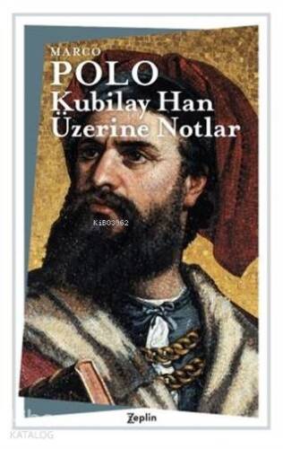 Kubilay Han Üzerine Notlar - 1