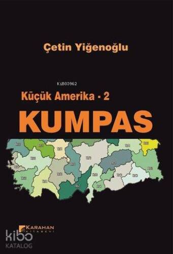 Küçük Amerika - 2: Kumpas - 1