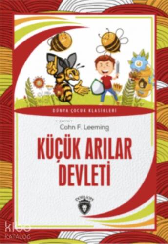 Küçük Arılar Devleti - 1