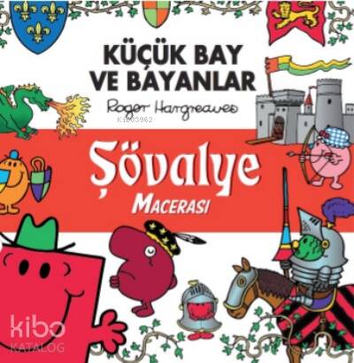 Küçük Bay Ve Bayanlar Şovalye Macerası - 1