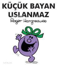 Küçük Bayan Uslanmaz - 1