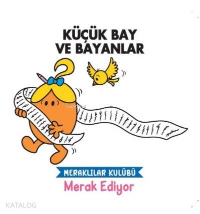 Küçük Baylar ve Bayanlar Meraklılar Kulübü Merak Ediyor - 1