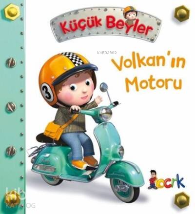 Küçük Beyler - Volkanın Motoru - 1