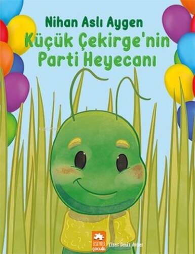 Küçük Çekirge'nin Parti Heyecanı - 1