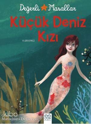 Küçük Deniz Kızı; Değerli Masallar - 1