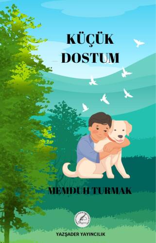 Küçük Dostum - 1