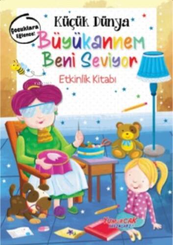 Küçük Dünya - Büyükannem Beni Seviyor - Etkinlik Kitabı - 1