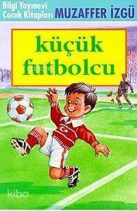 Küçük Futbolcu - 1