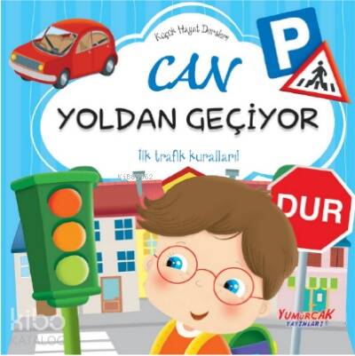 Küçük Hayat Dersleri Can Yoldan Geçiyor - 1