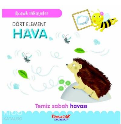 Küçük Hikâyeler Dört Element Hava - 1