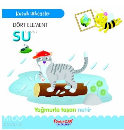 Küçük Hikâyeler Dört Element Su - 1