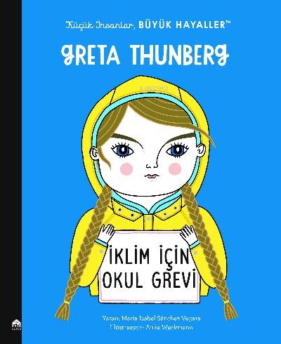 Küçük İnsanlar Büyük Hayaller;Greta Thunberg - 1