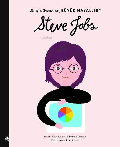 Küçük İnsanlar Büyük Hayaller;Steve Jobs - 1