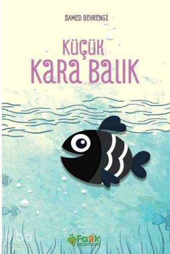 Küçük Kara Balık - 1