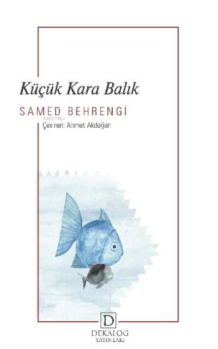 Küçük Kara Balık - 1