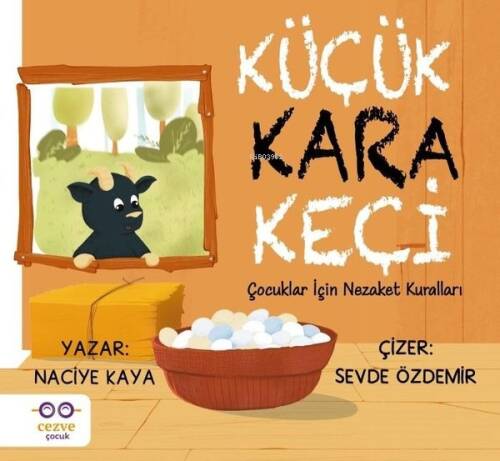 Küçük Kara Keçi – Çocuklar İçin Nezaket Kuralları - 1