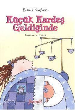 Küçük Kardeş Geldiğinde; Başucu Kitaplarım - 1