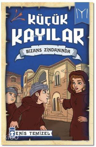 Küçük Kayılar - Bizans Zindanında - 1