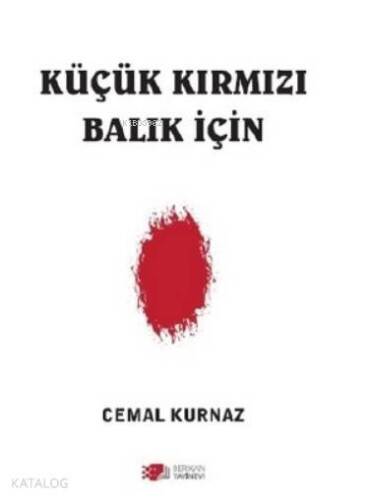 Küçük Kırmızı Balık İçin - 1