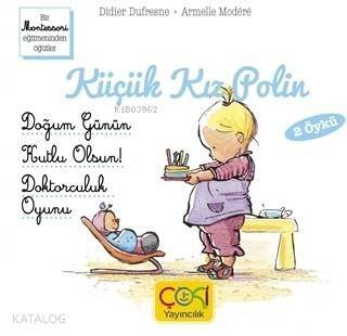 Küçük Kız Polin (Doğum Günün Kutlu Olsun! - Doktorculuk Oyunu 2 Öykü) - 1