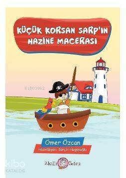 Küçük Korsan Sarp'ın Hazine Macerası - 1