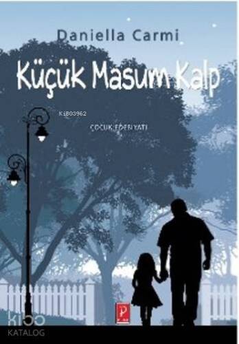 Küçük Masum Kalp - 1