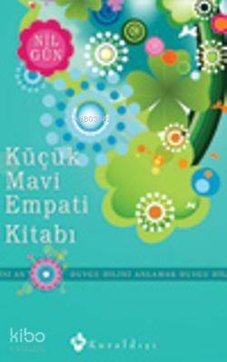 Küçük Mavi Empati Kitabı; Duygu Dilini Anlamak - 1