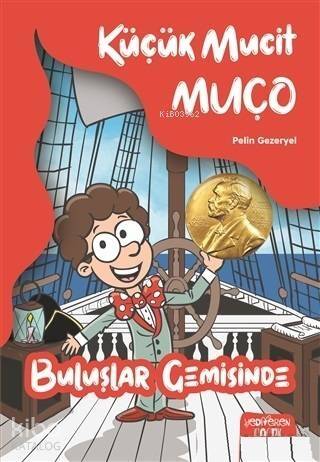 Küçük Mucit Muço - Buluşlar Gemisinde - 1