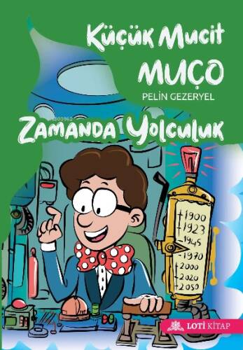 Küçük Mucit Muço Zamanda Yolculuk - 1