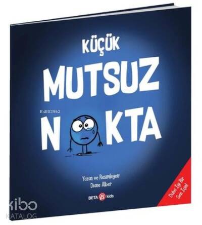 Küçük Mutsuz Nokta - 1