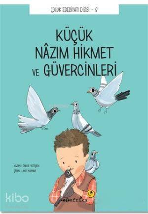 Küçük Nazım Hikmet ve Güvercinleri - 1