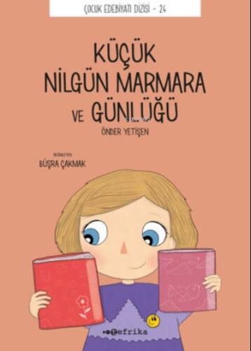 Küçük Nilgün Marmara ve Günlüğü - 1