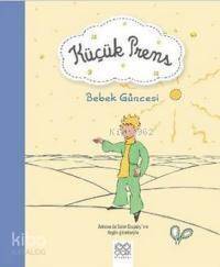 Küçük Prens - Bebek Güncesi - 1