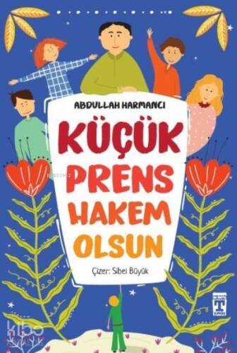 Küçük Prens Hakem Olsun - 1