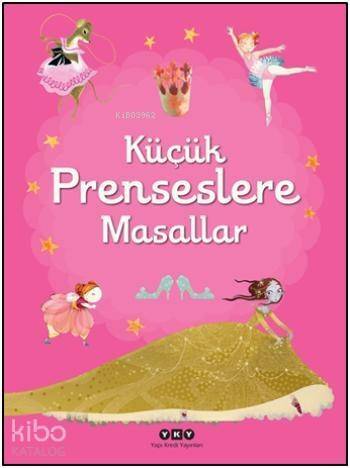 Küçük Prenseslere Masallar - 1